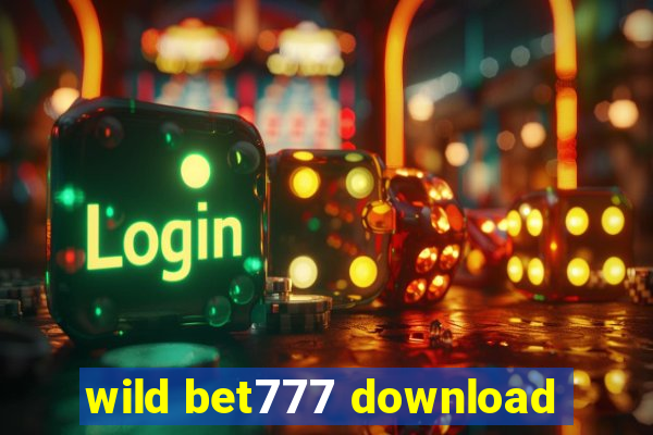 wild bet777 download